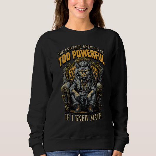 Sweatshirt Cat Math   Feline Mob Boss Mathematics And Algebra (Devant)