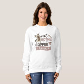 Sweatshirt Cat Mère Café Lover Cute Cats Siamese Cat (Devant entier)