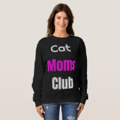 Sweatshirt Cat Moms Club (Devant entier)