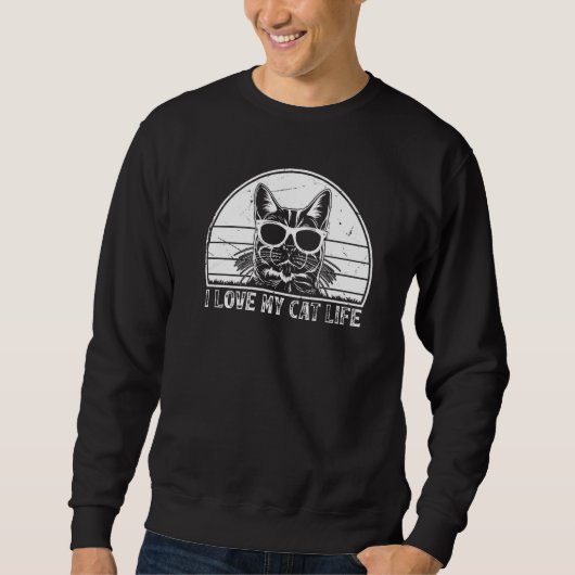 Sweatshirt Cat Owner I Love My Cat Life Cat  Cat (Devant)