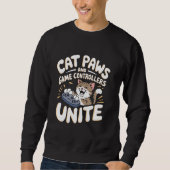 Sweatshirt Cat paws and game controllers unite Pun cats and g (Devant)