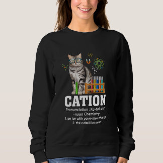 Sweatshirt Cation Science Lover Enseignant Nerd Funny Chat Ch