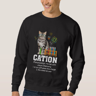 Sweatshirt Cation Science Lover Enseignant Nerd Funny Chat Ch