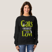 Sweatshirt Cats never lie how much they love Cat owner (Devant entier)