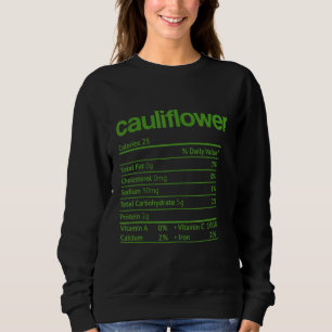 Sweatshirt Cauliflower Nutrition Fact Thankgiving Noël