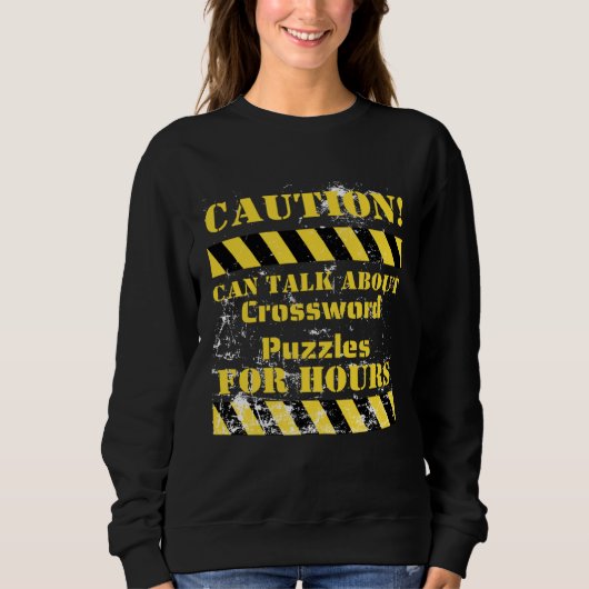 Sweatshirt Caution can talk about crossword puzzles for hours (Devant)