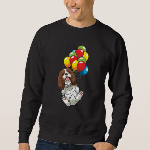 Sweatshirt Cavalier King Charles Spaniel Chien avec Ballons