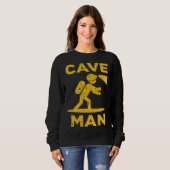 Sweatshirt Cave Man Cave Explorer And Nature (Devant entier)