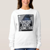 Sweatshirt CBC Quelqu'Un Sait Quelque Chose (Devant)