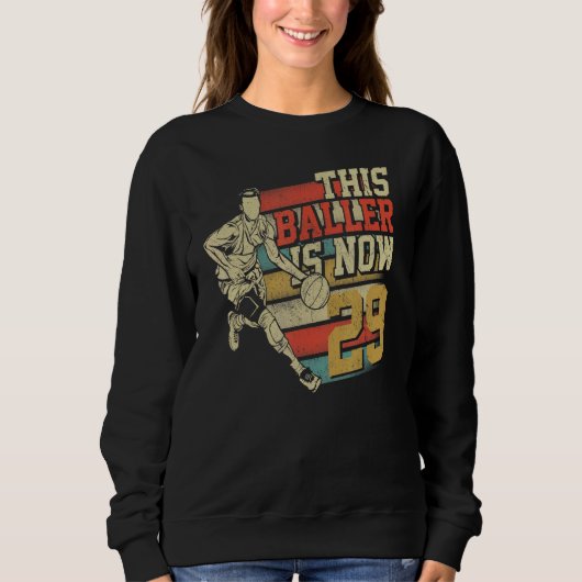 Sweatshirt Ce Baller est maintenant 29 mignon 29e anniversair (Devant)