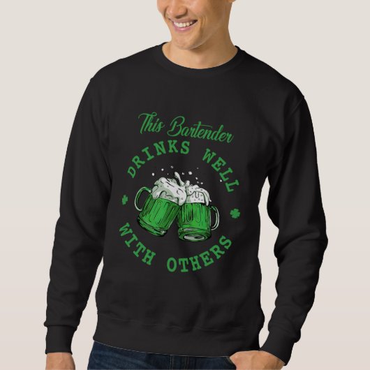 Sweatshirt Ce barman boit bien avec les autres St Patrick' (Devant)