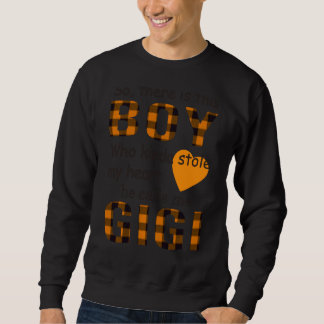 Sweatshirt Ce Garçon Qui M'A Volé Le Coeur M'Appelle Gigi