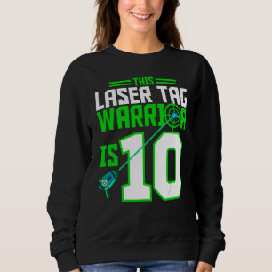 Sweatshirt Ce Laser Tag Warrior est 10 Jeu Anniversaire