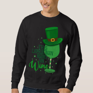 Sweatshirt Ce Leprecaun Se Déroule À Vin Saint Patrick S Day