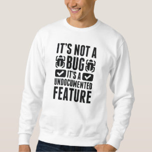Sweatshirt Ce n'est pas un bug