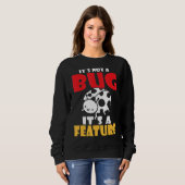 Sweatshirt Ce n'est pas un bug c'est un programmateur de fonc (Devant entier)