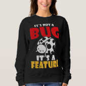 Sweatshirt Ce n'est pas un bug c'est un programmateur de fonc (Devant)