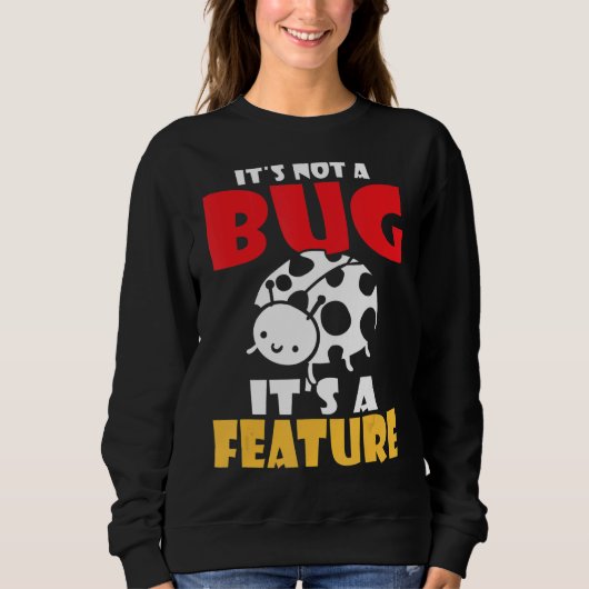 Sweatshirt Ce n'est pas un bug c'est un programmateur de fonc (Devant)