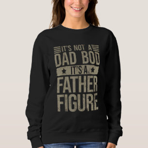 Sweatshirt Ce N'Est Pas Un Da Bod C'Est Un Père Figure Fête d