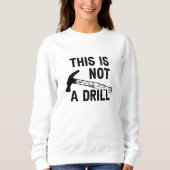 Sweatshirt Ce N'Est Pas Un Exercice (Devant)