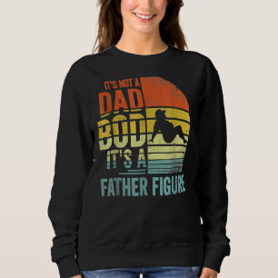 Sweatshirt Ce n'est pas un papa Bod C'est un père Figure Fath