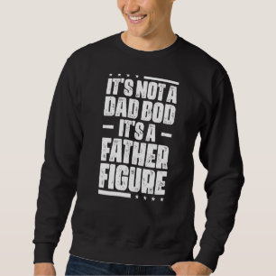 Sweatshirt Ce n'est pas un papa Bod C'est un père Figure Homm