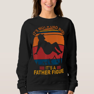Sweatshirt Ce n'est pas un papa Bod C'est un père Figure Joye