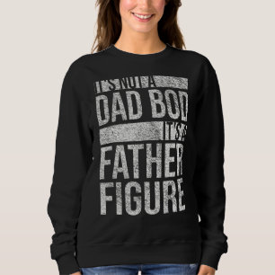 Sweatshirt Ce n'est pas un papa Bod C'est un père Figure Mont