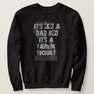 Sweatshirt Ce n'est pas un papa Bod C'est un père Figure Papa