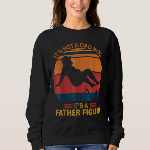 Sweatshirt Ce n'est pas un papa Bod C'est un père heureux Da
