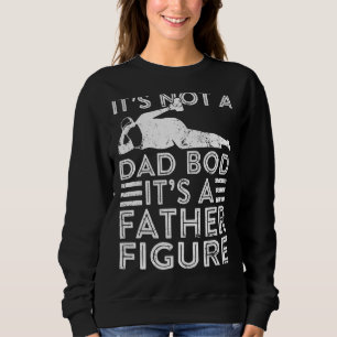 Sweatshirt Ce n'est pas un papa Bod C'est un père Papa Figure