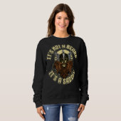 Sweatshirt Ce N'Est Pas Une Barbe C'Est Une Selle (Devant entier)