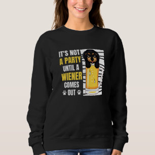 Sweatshirt Ce N'Est Pas Une Fête Tant Qu'Un Wiener N'Aura Pas