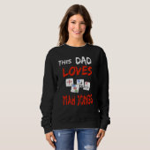 Sweatshirt Ce papa aime Mah Jongg Fun Tile Game Apparel 1 (Devant entier)