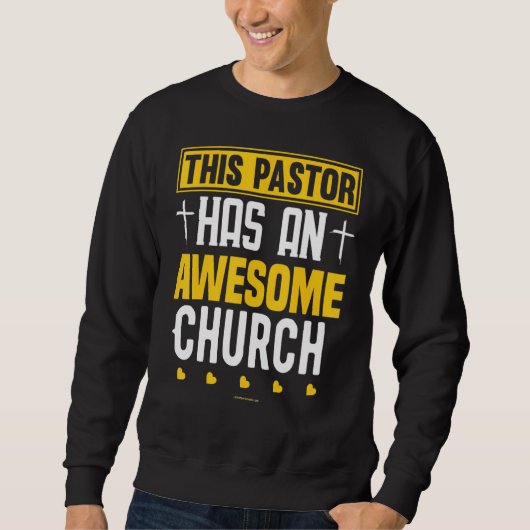 Sweatshirt Ce Pasteur A Une Église Magnifique Religieuse (Devant)