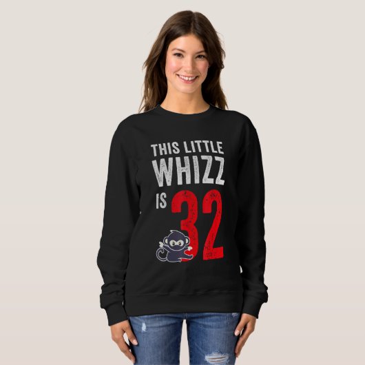 Sweatshirt Ce Petit Whizz A 32 Anniversaire (Devant entier)