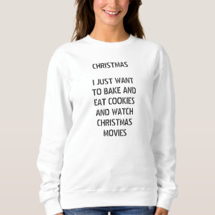 SWEATSHIRT **CE QUE JE VEUX CET HUMOUR DE NOËL** DE NOËL