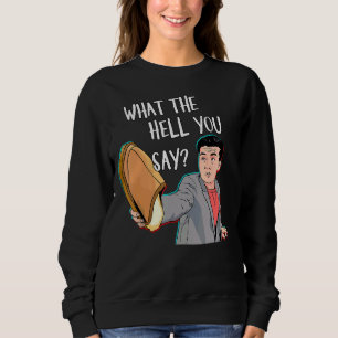 Sweatshirt Ce que vous dites l'Asie Stéréotypes mème Asie