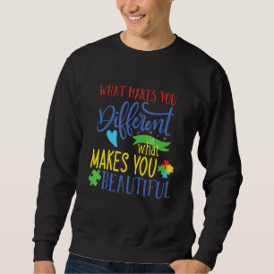 Sweatshirt Ce Qui Vous Rend Différents Vous Rend Beau Auti