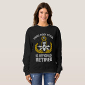 Sweatshirt Ce technicien EOD est à la retraite pour la dispos (Devant entier)