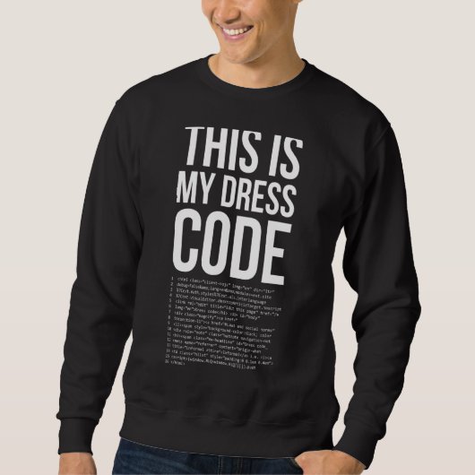 Sweatshirt Ceci Est Mon Coder Code Dresscode Développeur Ordi (Devant)