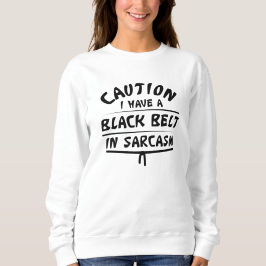 Sweatshirt Ceinture Noire En Sarcasme (Devant)