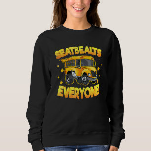 Sweatshirt Ceintures de sécurité Tout le monde Conducteurs de