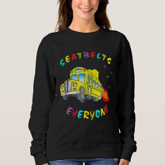 Sweatshirt Ceintures de sécurité Tout le monde Magic School B (Devant)