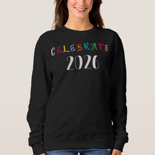 Sweatshirt CELEBRATE 2026 tee (Devant)