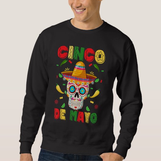 Sweatshirt Celebrate Cinco de Mayo with a Sugar Skull Sombrer (Devant)