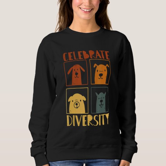 Sweatshirt Celebrate Diversity Dog For Dog  Dog Owner Designs (Devant)