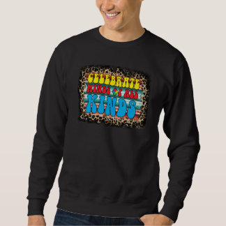 Sweatshirt Celebrate Minds of All Kinds Autism Awareness Supp