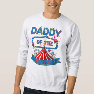 Sweatshirt Célébration de la fête du cirque Carnaval Daddy