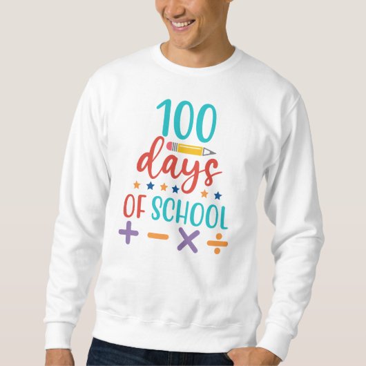Sweatshirt Célébration des 100 jours d'école (Devant)